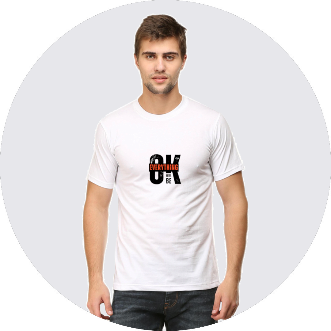 Everything will be OK , Round neck Men's T- Shirt