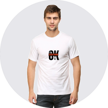 Everything will be OK , Round neck Men's T- Shirt